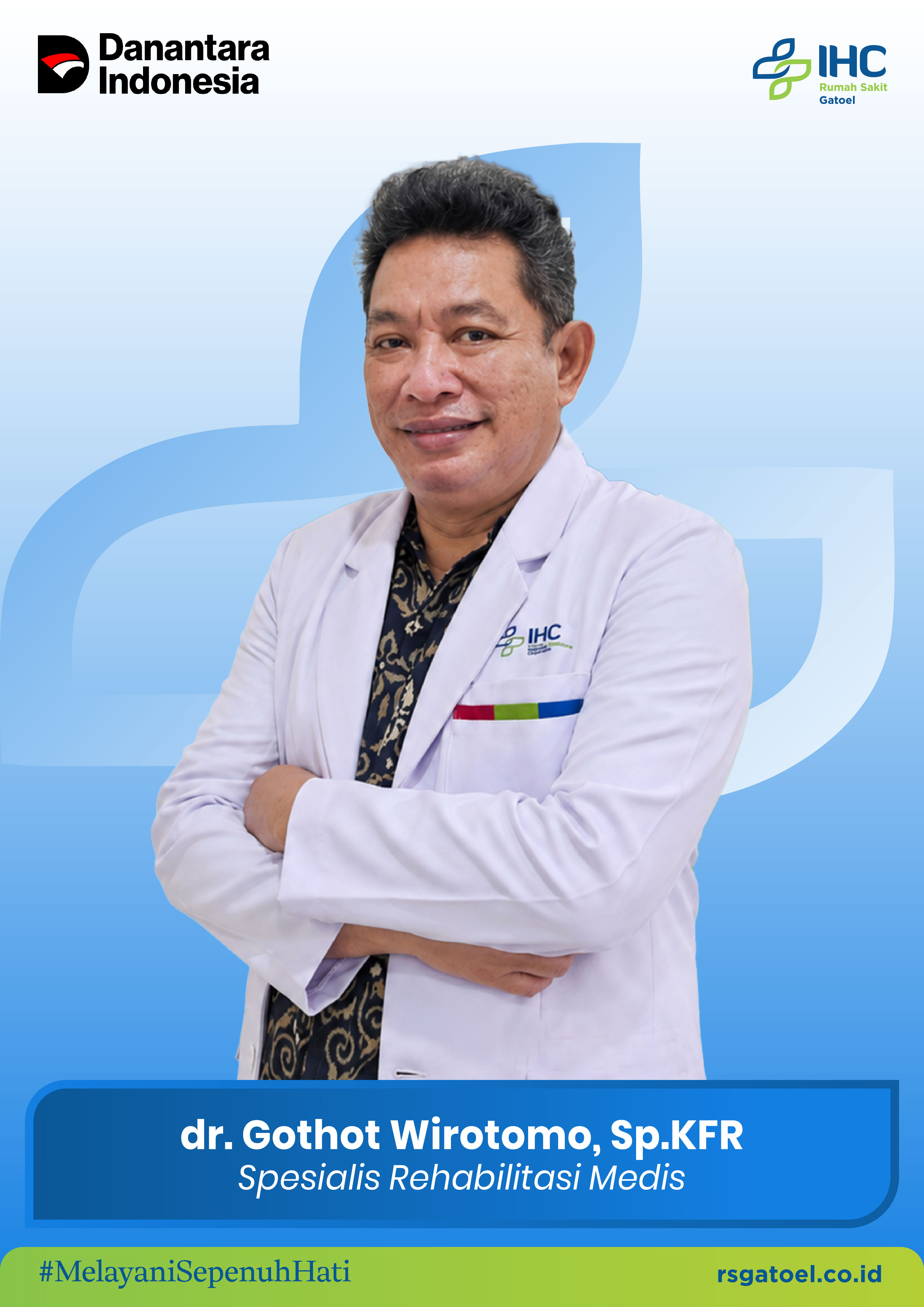 dr. Gothot Wirotomo, Sp.KFR